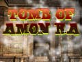                                                                     The Tomb of Amon Ra ﺔﺒﻌﻟ