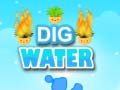                                                                     Dig Water ﺔﺒﻌﻟ