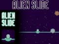                                                                     Alien Slide ﺔﺒﻌﻟ