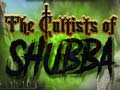                                                                     The Cultists of Shubba ﺔﺒﻌﻟ