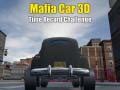                                                                     Mafia Car 3d Time Record Challenge ﺔﺒﻌﻟ