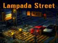                                                                     Lampada Street ﺔﺒﻌﻟ