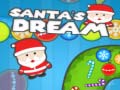                                                                     Santa's Dream ﺔﺒﻌﻟ