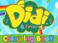                                                                     Didi and Friends Coloring Book ﺔﺒﻌﻟ