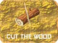                                                                     Cut The Wood ﺔﺒﻌﻟ