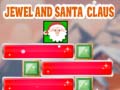                                                                     Jewel And Santa Claus ﺔﺒﻌﻟ