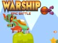                                                                     Warship Epic Battle ﺔﺒﻌﻟ