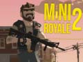                                                                     Mini Royale 2 ﺔﺒﻌﻟ