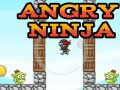                                                                     Angry Ninja ﺔﺒﻌﻟ