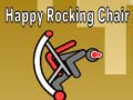                                                                     Happy Rocking Chair ﺔﺒﻌﻟ