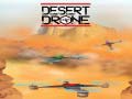                                                                     Desert Drone ﺔﺒﻌﻟ