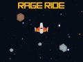                                                                     Rage Ride ﺔﺒﻌﻟ