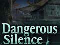                                                                     Dangerous Silence ﺔﺒﻌﻟ