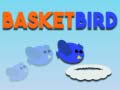                                                                     Basket Bird ﺔﺒﻌﻟ