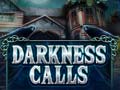                                                                     Darkness Calls ﺔﺒﻌﻟ