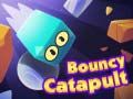                                                                     Bouncy Catapult ﺔﺒﻌﻟ