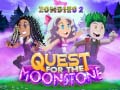                                                                     Zombies 2 Quest for the Moonstone ﺔﺒﻌﻟ
