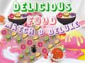                                                                     Delicious Food Match 3 Deluxe ﺔﺒﻌﻟ