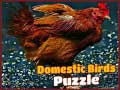                                                                     Domestic Birds Puzzle ﺔﺒﻌﻟ