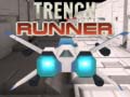                                                                    Trench Runner ﺔﺒﻌﻟ