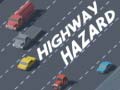                                                                     Highway Hazard ﺔﺒﻌﻟ