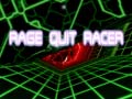                                                                     Rage Quit Racer ﺔﺒﻌﻟ
