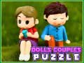                                                                     Dolls Couples Puzzle ﺔﺒﻌﻟ