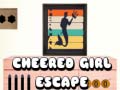                                                                     Cheered Girl Escape ﺔﺒﻌﻟ