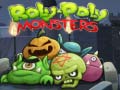                                                                     Roly-Poly Monsters ﺔﺒﻌﻟ