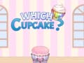                                                                    Which CupCake? ﺔﺒﻌﻟ
