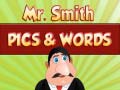                                                                     Mr. Smith Pics & Words ﺔﺒﻌﻟ