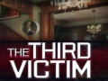                                                                     The Third Victim ﺔﺒﻌﻟ
