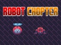                                                                     Robot Chopter ﺔﺒﻌﻟ