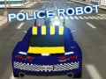                                                                     Police Robot  ﺔﺒﻌﻟ
