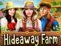                                                                     Hideaway Farm ﺔﺒﻌﻟ