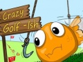                                                                     Crazy Golf-Ish ﺔﺒﻌﻟ
