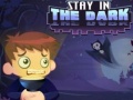                                                                     Stay in the Dark ﺔﺒﻌﻟ