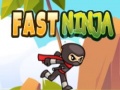                                                                     Fast Ninja ﺔﺒﻌﻟ