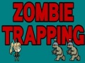                                                                     Zombie Trapping ﺔﺒﻌﻟ