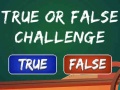                                                                      True Or False Challenge ﺔﺒﻌﻟ