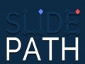                                                                     Slide Path ﺔﺒﻌﻟ