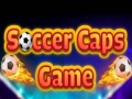                                                                     Soccer Caps Game ﺔﺒﻌﻟ