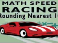                                                                     Math Speed Racing Rounding 10 ﺔﺒﻌﻟ