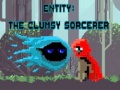                                                                     Entity: The Clumsy Sorcerer ﺔﺒﻌﻟ