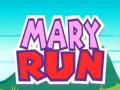                                                                     Mary Run ﺔﺒﻌﻟ