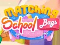                                                                     Matching School Bags ﺔﺒﻌﻟ