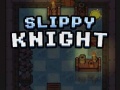                                                                    Slippy Knight ﺔﺒﻌﻟ