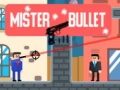                                                                     Mister Bullet ﺔﺒﻌﻟ
