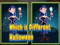                                                                     Which Is Different Halloween ﺔﺒﻌﻟ