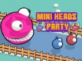                                                                     Mini Heads Party  ﺔﺒﻌﻟ